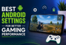 Best Android Settings for Better Gaming Performance