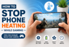 How to Stop Phone Heating While Gaming